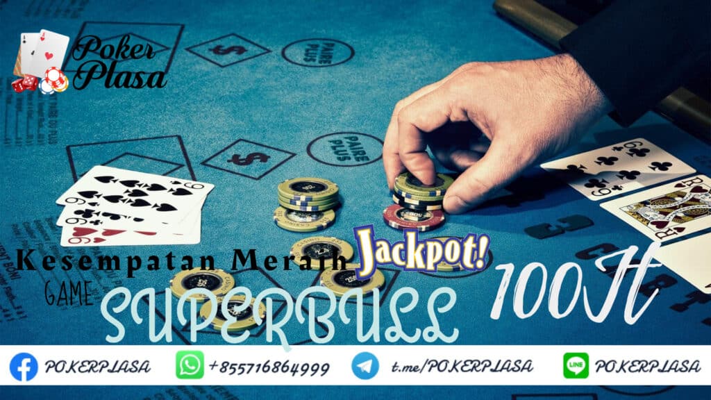 Kesempatan Meraih Jackpot 100Jt Game Superbull