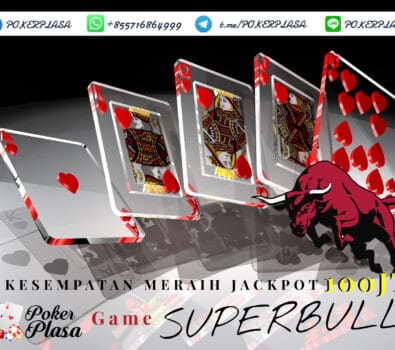 Kesempatan Meraih Jackpot 100Jt Game Superbull